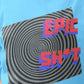 Blue Epic Shit Printed Oversized T-shirt -UNISEX