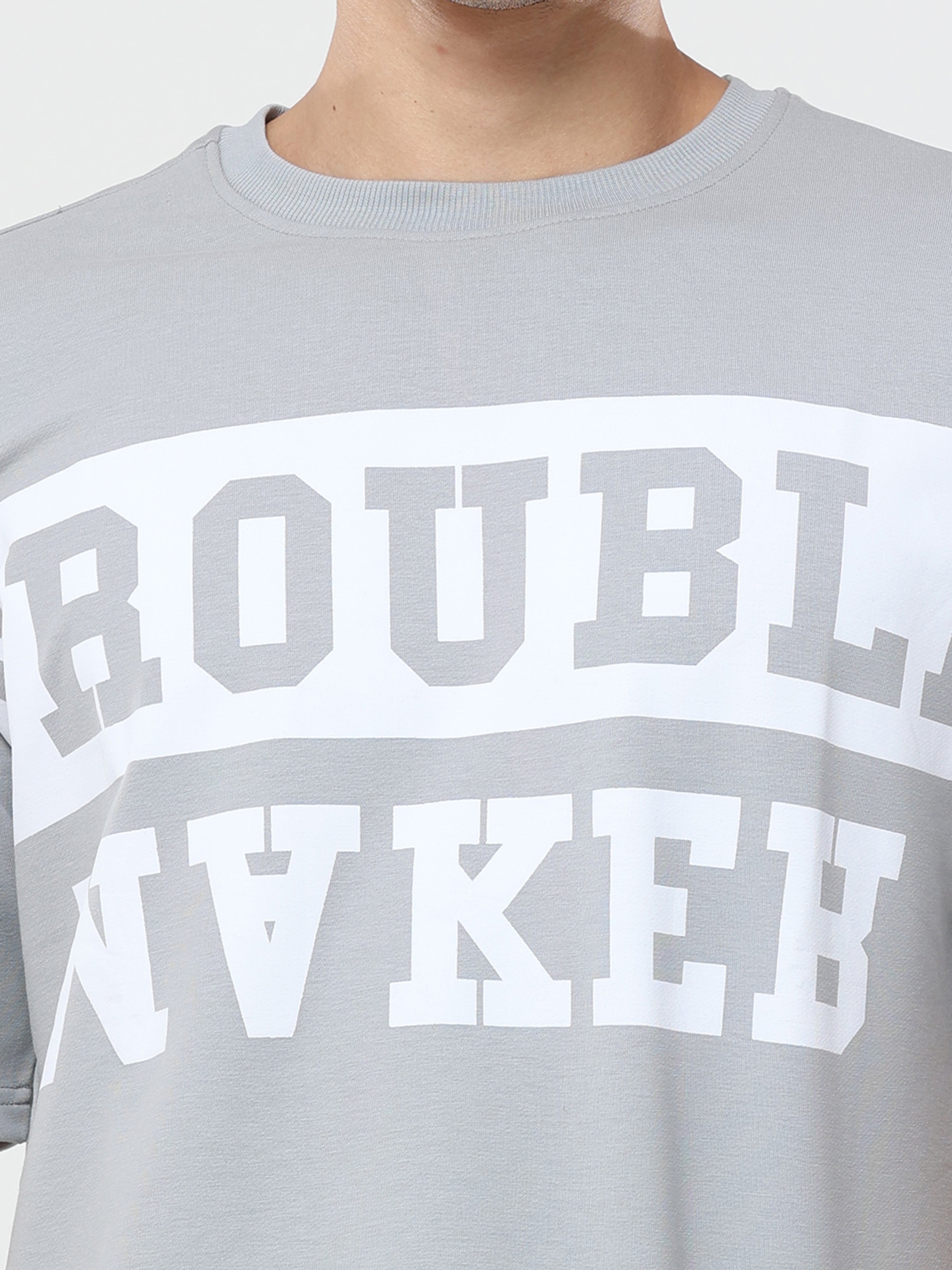 Grey Trouble Maker Print very premium Quality Oversized T-Shirt