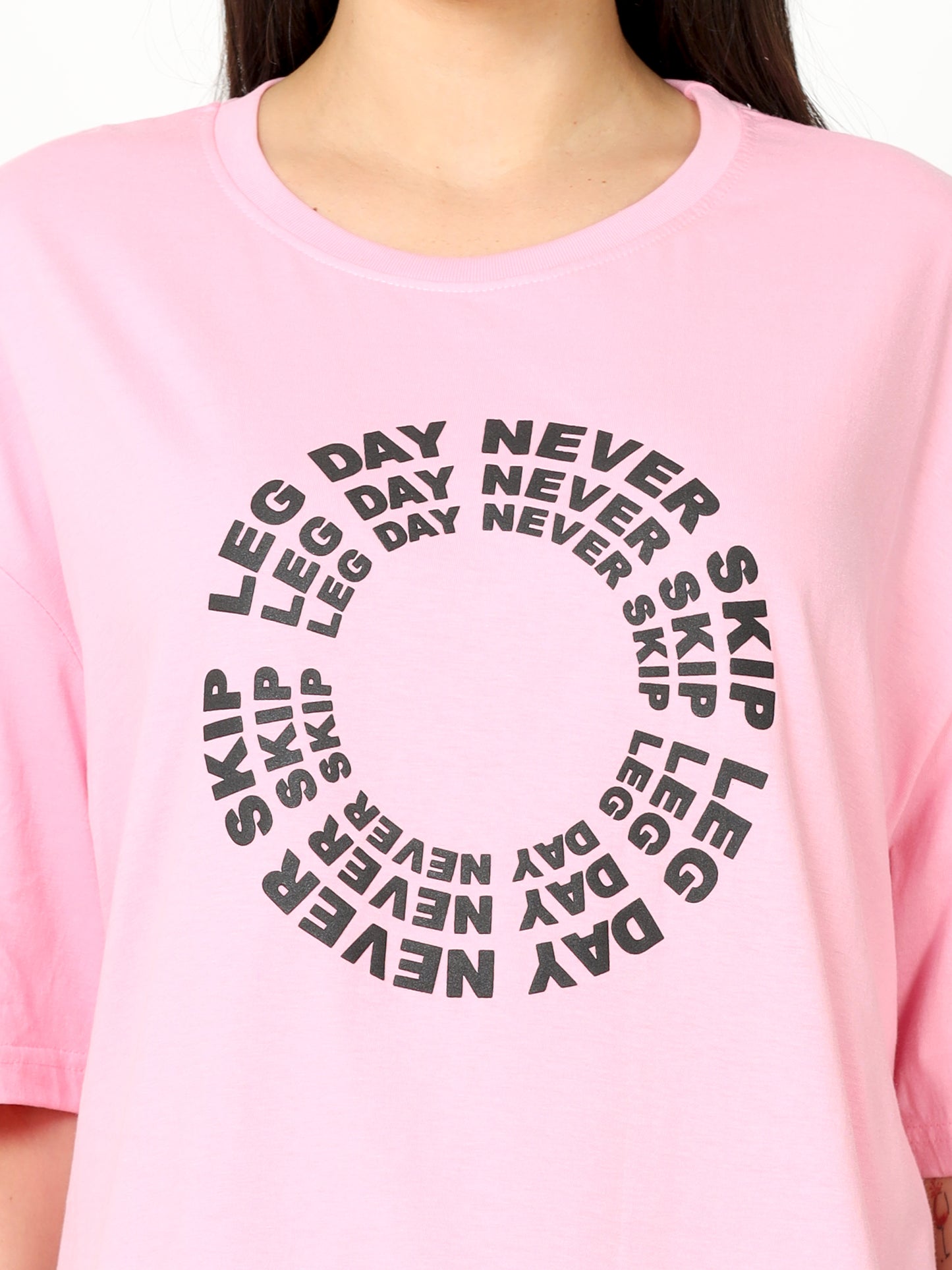 Pink Never Skip Leg day Oversized Tshirt for women
